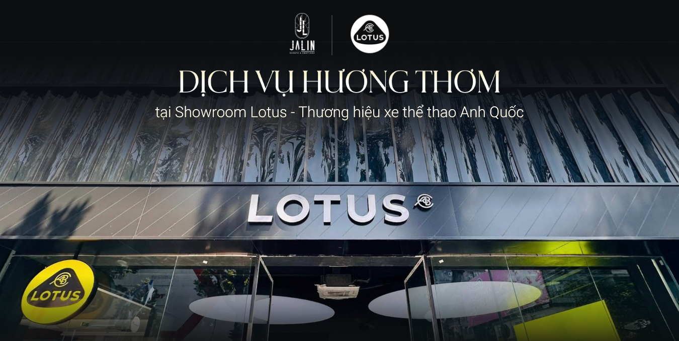 dich-vu-huong-thom-jalin-tai-lotus-cars